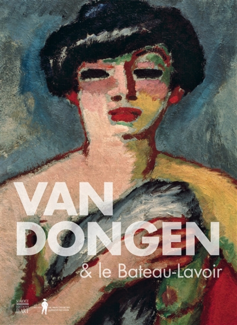 VAN DONGEN ET LE BATEAU LAVOIR / CAT EXPO (FR/ANG) - HOPMANS/ LESPARRE / - SOMOGY EDITIONS