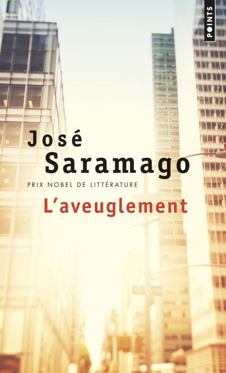 L'AVEUGLEMENT - SARAMAGO JOSE - POINTS