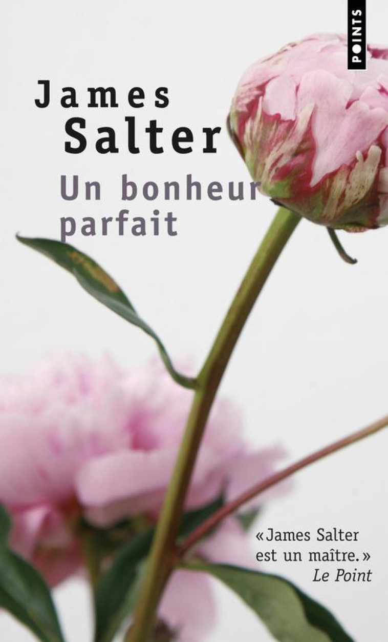 UN BONHEUR PARFAIT - SALTER JAMES - POINTS