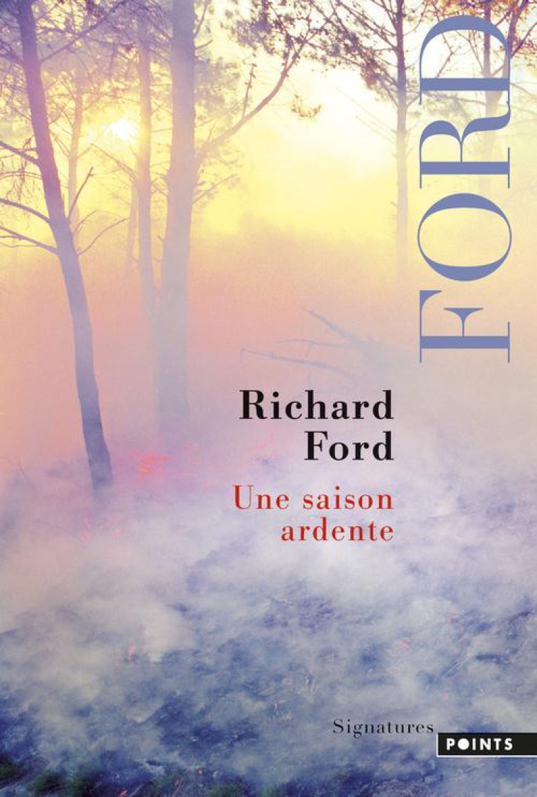 UNE SAISON ARDENTE - FORD RICHARD - POINTS