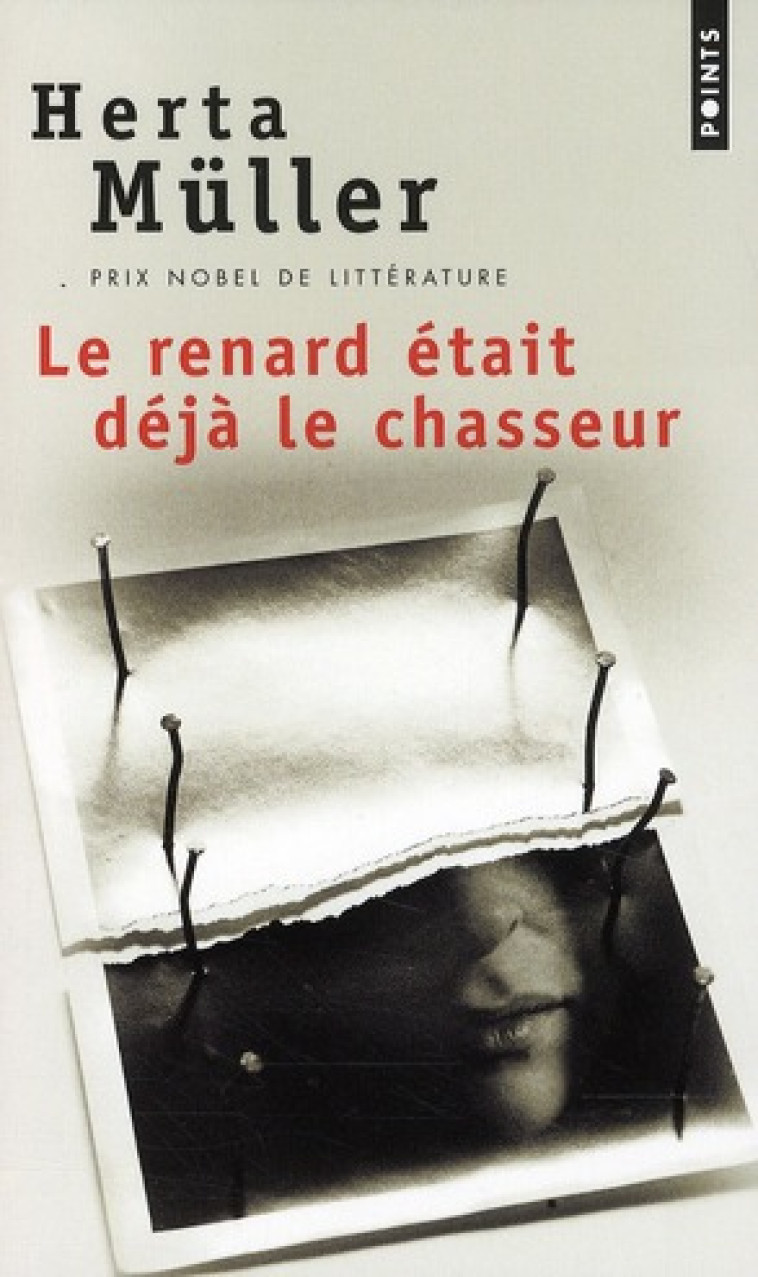 LE RENARD ETAIT DEJA LE CHASSEUR - MULLER HERTA - POINTS