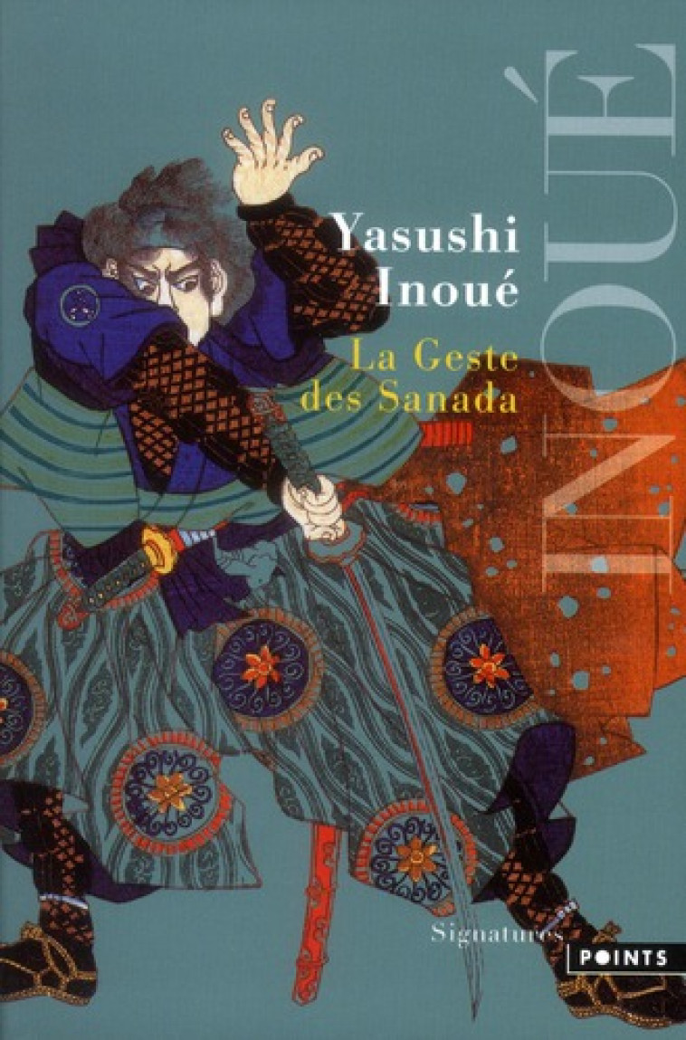 LA GESTE DES SANADA - INOUE YASUSHI - POINTS