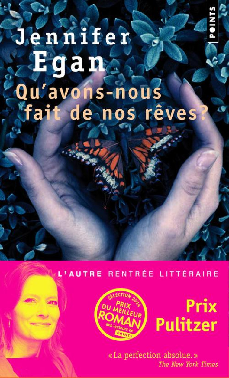 QU'AVONS-NOUS FAIT DE NOS REVES ? - EGAN JENNIFER - Points