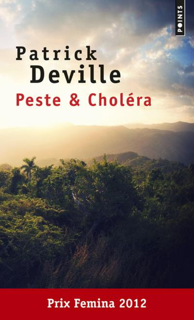 PESTE et CHOLERA - DEVILLE PATRICK - Points