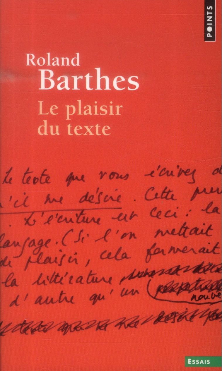 LE PLAISIR DU TEXTE - BARTHES ROLAND - Points