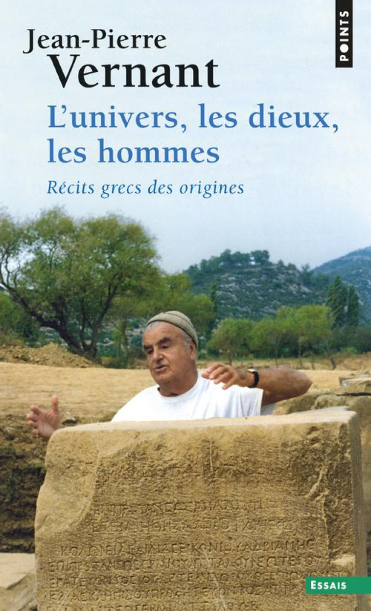 L'UNIVERS, LES DIEUX, LES HOMMES  -  RECITS GRECS DES ORIGINES - VERNANT JEAN-PIERRE - Points