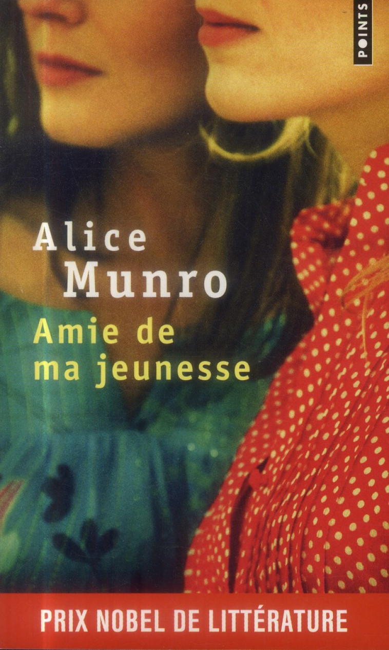 AMIES DE MA JEUNESSE - MUNRO ALICE - Points