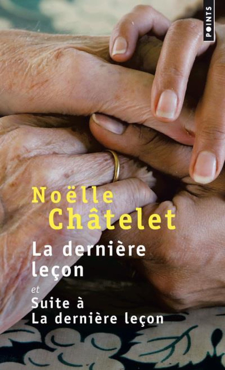 LA DERNIERE LECON  -  SUITE A LA DERNIERE LECON - CHATELET NOELLE - Points