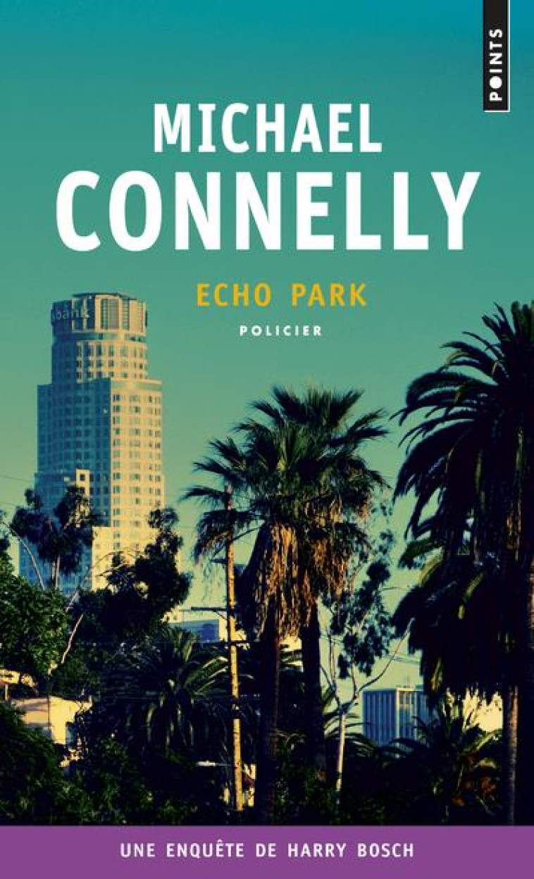 ECHO PARK - CONNELLY MICHAEL - Points