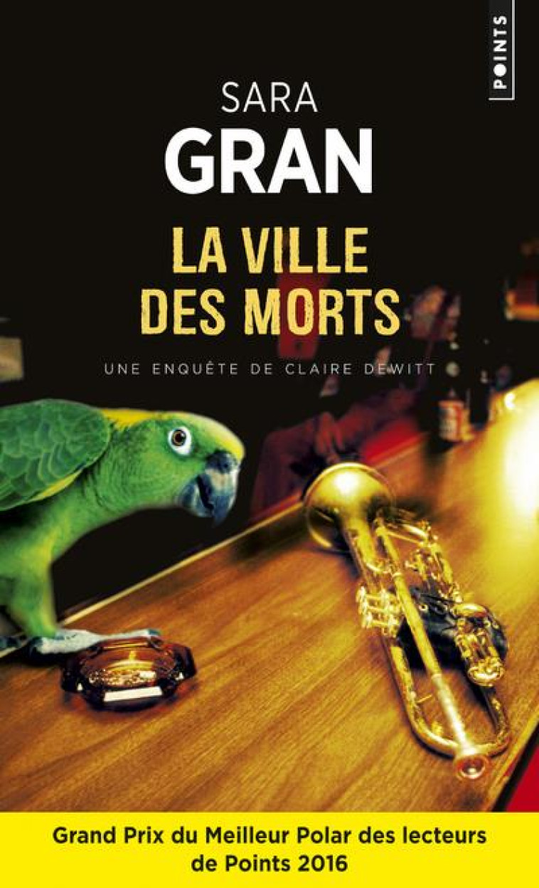 LA VILLE DES MORTS - GRAN SARA - Points