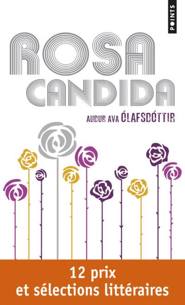 ROSA CANDIDA - AUDUR AVA OLAFSDOTTI - Points