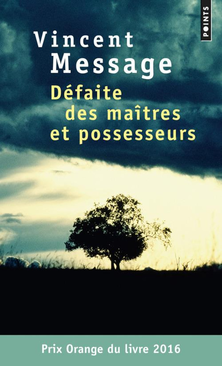 DEFAITE DES MAITRES ET POSSESSEURS - MESSAGE VINCENT - Points