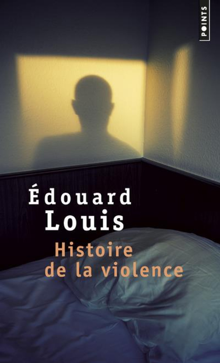 HISTOIRE DE LA VIOLENCE - LOUIS EDOUARD - Points