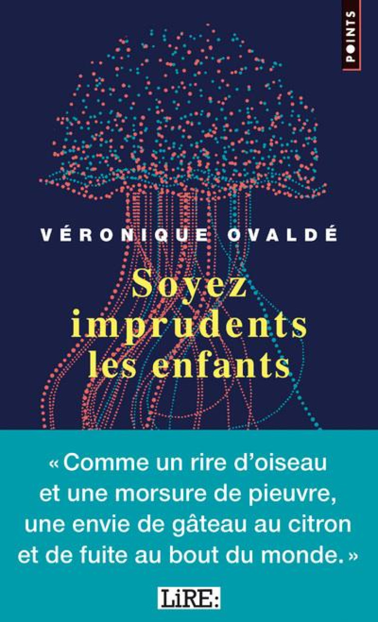 SOYEZ IMPRUDENTS LES ENFANTS - OVALDE VERONIQUE - POINTS