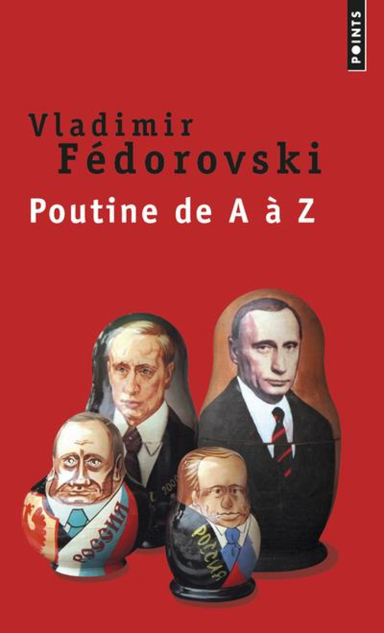 POUTINE DE A A Z - FEDOROVSKI VLADIMIR - POINTS