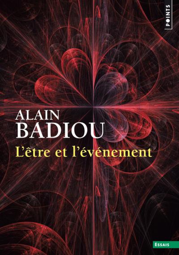 L'ETRE ET L'EVENEMENT - BADIOU ALAIN - POINTS