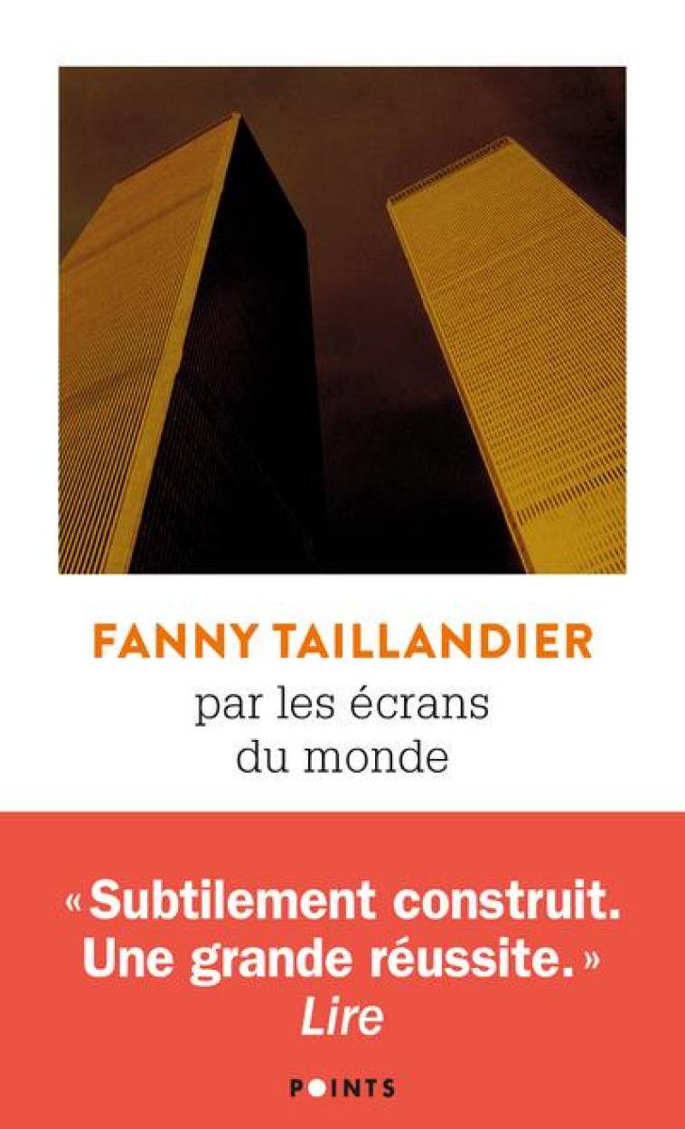 PAR LES ECRANS DU MONDE - TAILLANDIER FANNY - POINTS