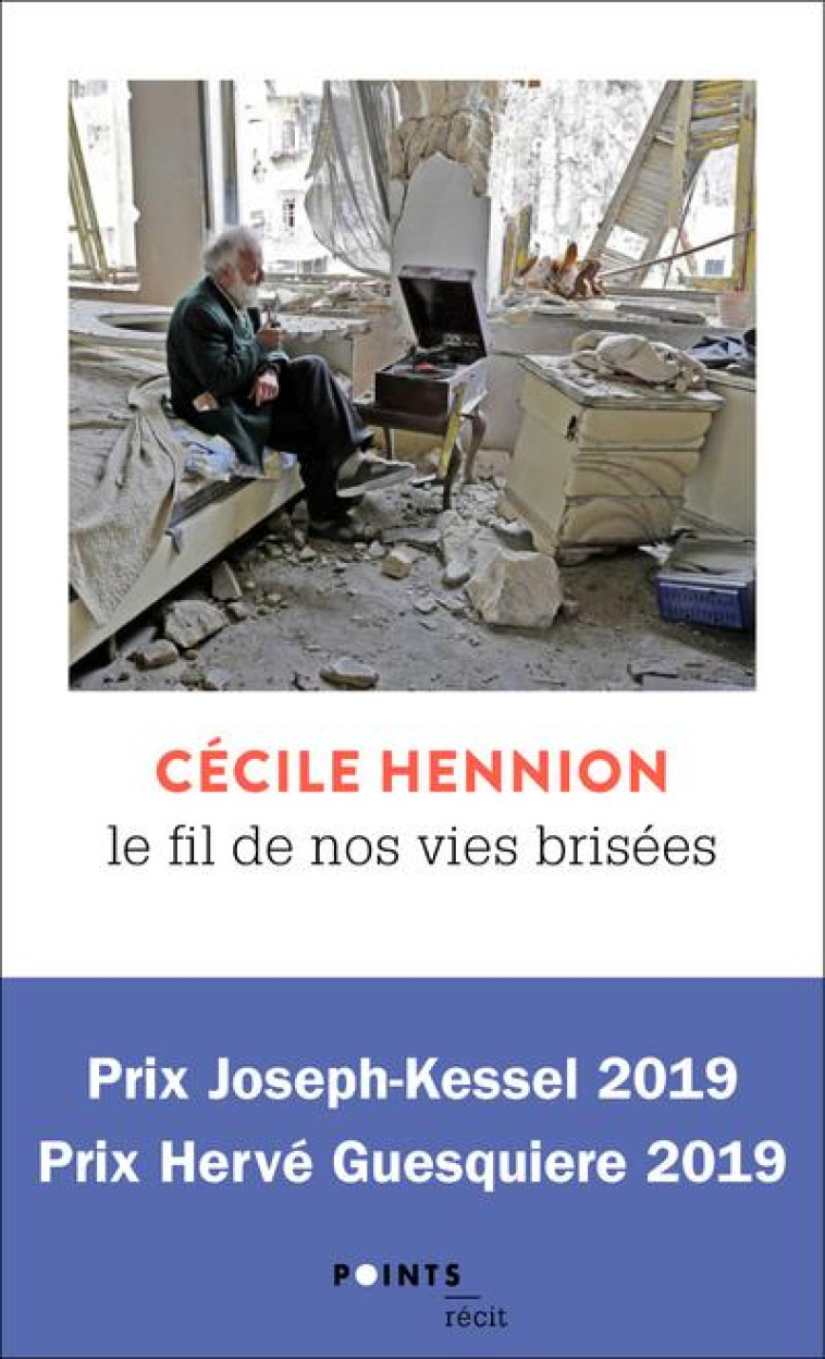 LE FIL DE NOS VIES BRISEES - HENNION CECILE - POINTS