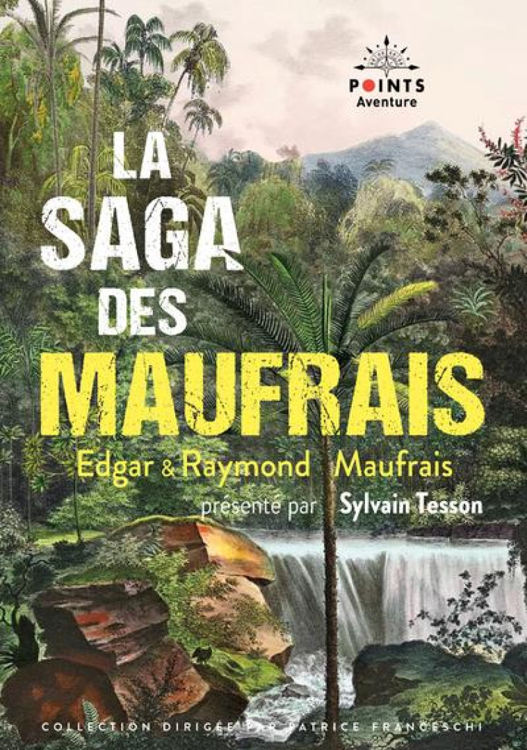 LA SAGA DES MAUFRAIS (COLLECTOR) - MAUFRAIS - POINTS