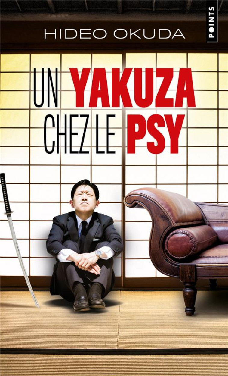 UN YAKUZA CHEZ LE PSY et AUTRES PATIENTS DU DR IRABU - OKUDA HIDEO - POINTS