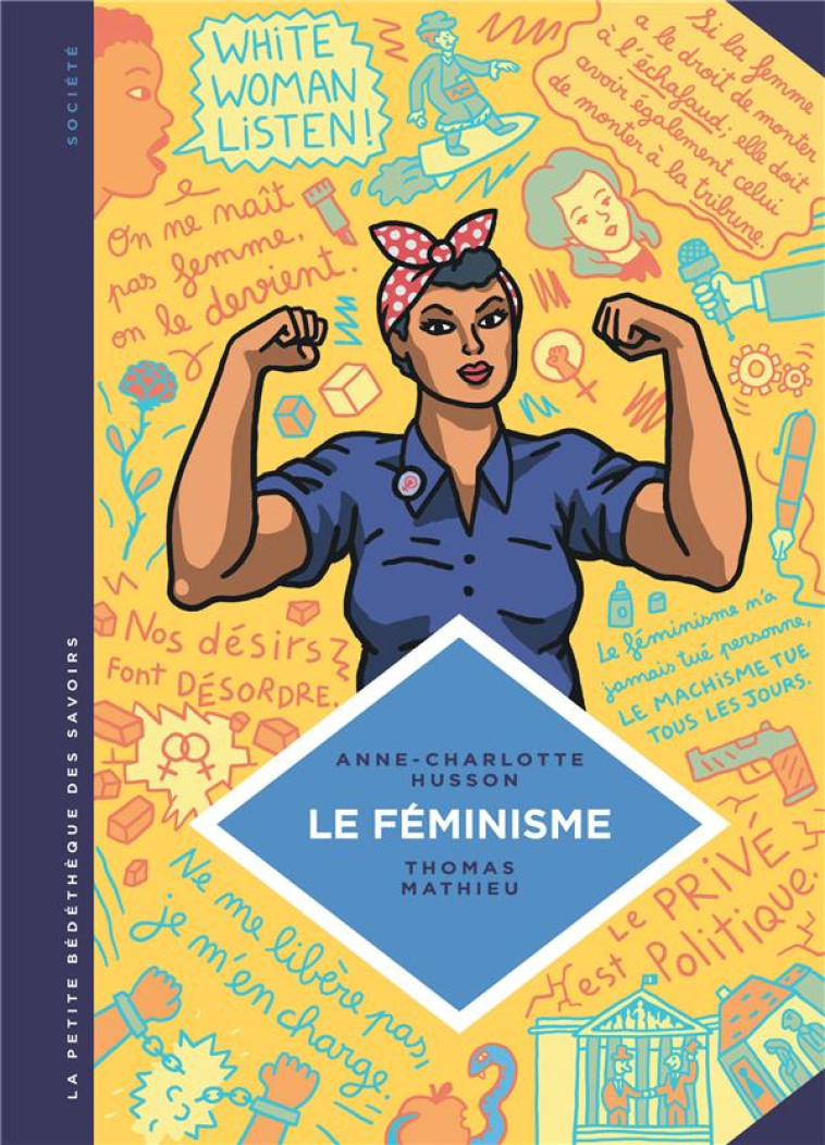 LA PETITE BEDETHEQUE DES SAVOIRS T.11  -  LE FEMINISME - HUSSON ANNE-CHARLOTT - Le Lombard