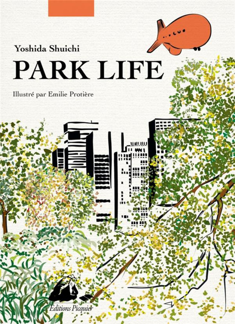 PARK LIFE - YOSHIDA/PROTIERE - PICQUIER