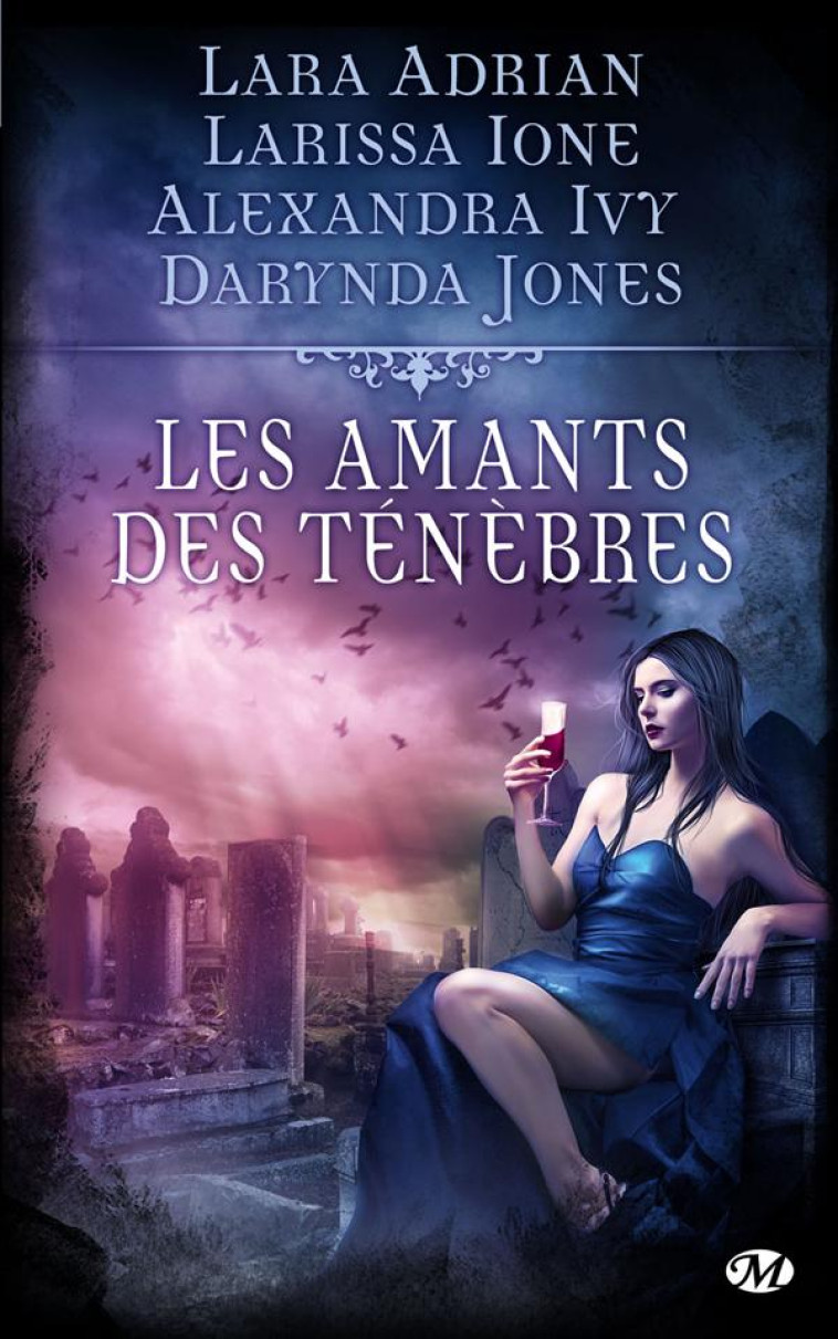 LES AMANTS DES TENEBRES - ADRIAN/IONE/IVY - Milady