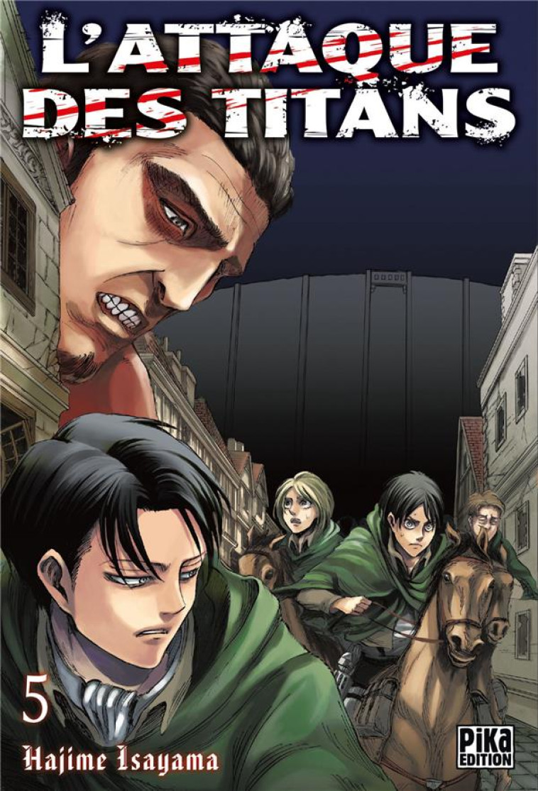 L'ATTAQUE DES TITANS T.5 - ISAYAMA HAJIME - Pika