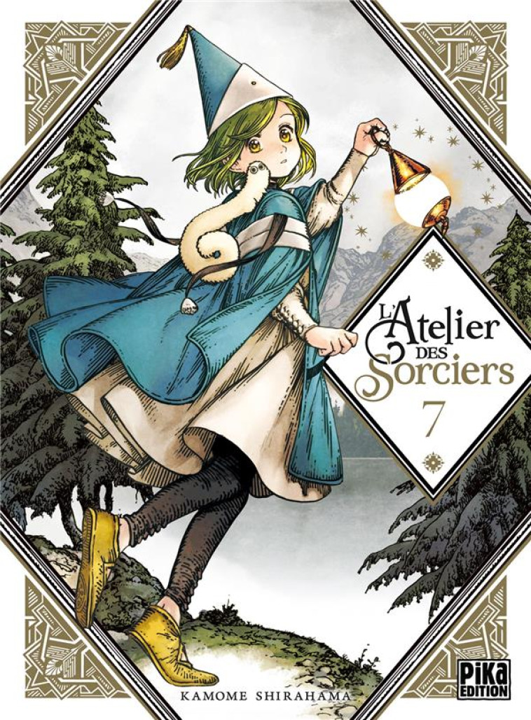 L'ATELIER DES SORCIERS T.7 - SHIRAHAMA KAMOME - PIKA