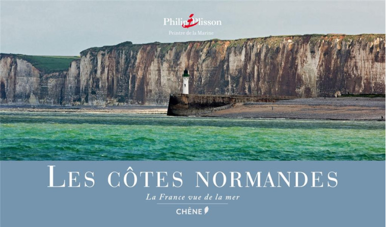 LES COTES NORMANDES - PLISSON P - Chêne