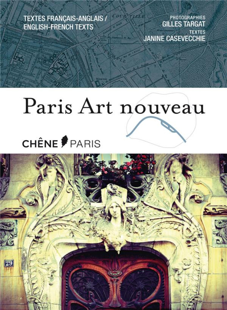 PARIS ART NOUVEAU - CASEVECCHIE JANINE - Chêne