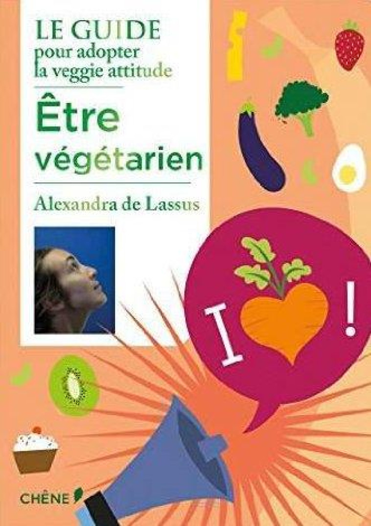 ETRE VEGETARIEN - LASSUS ALEXANDRA - Chêne