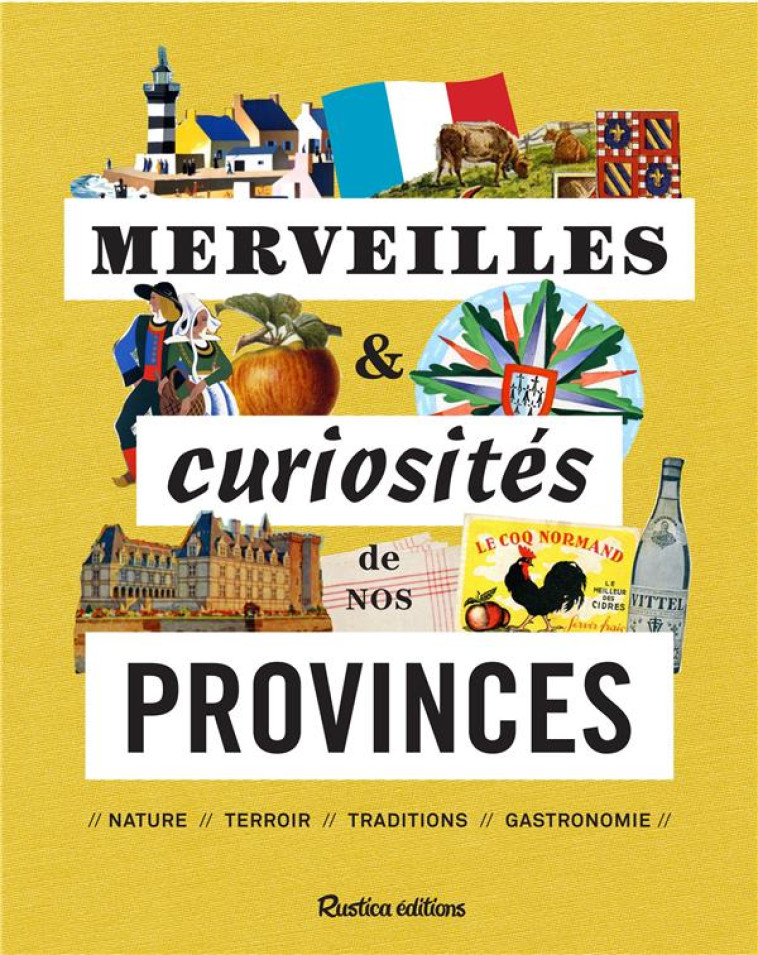 MERVEILLES ET CURIOSITES DE NOS PROVINCES - JEANNIN/HARDOUIN - Rustica