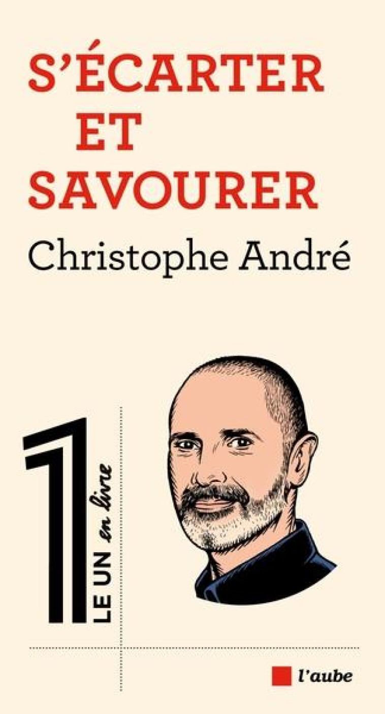 S'ECARTER ET SAVOURER - ANDRE CHRISTOPHE - AUBE NOUVELLE