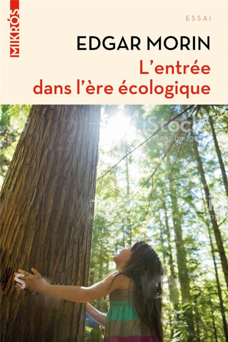 L'ENTREE DANS L'ERE ECOLOGIQUE - MORIN EDGAR - AUBE NOUVELLE