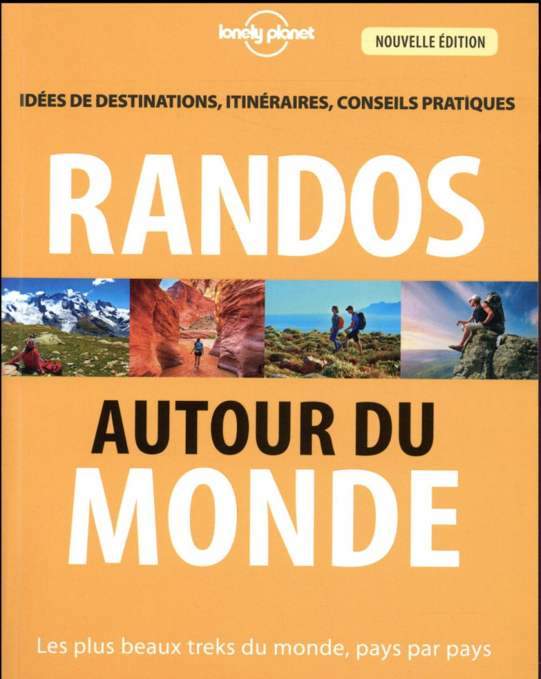 RANDOS AUTOUR DU MONDE (3E EDITION) - TARTOUR JONATHAN - LONELY PLANET