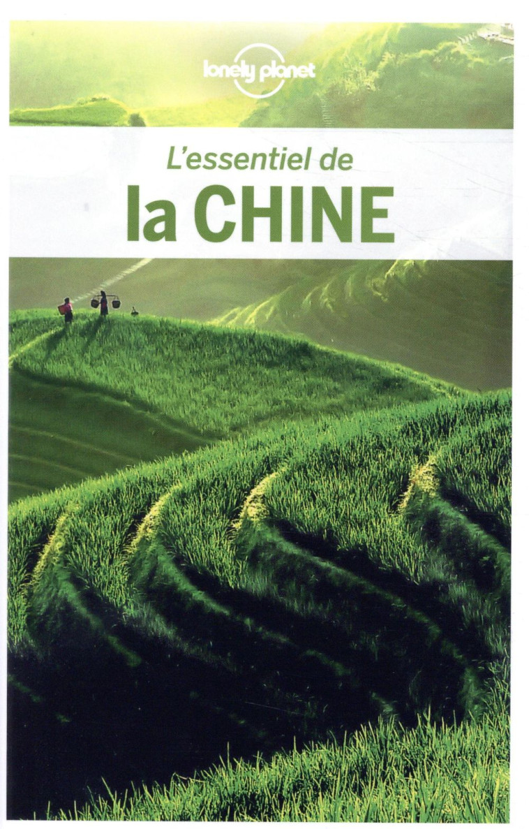 LA CHINE (4E EDITION) - LONELY PLANET - LONELY PLANET