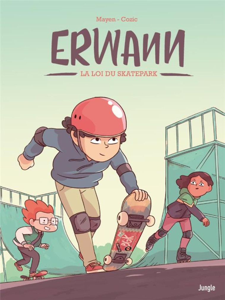 ERWANN T.1  -  LA LOI DU SKATEPARK - MAYEN/COZIC - CASTERMAN