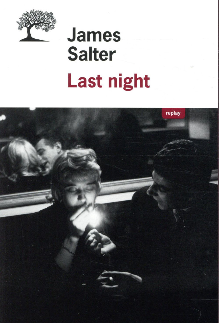 LAST NIGHT. NOUVELLES COMPLETES - SALTER JAMES - OLIVIER