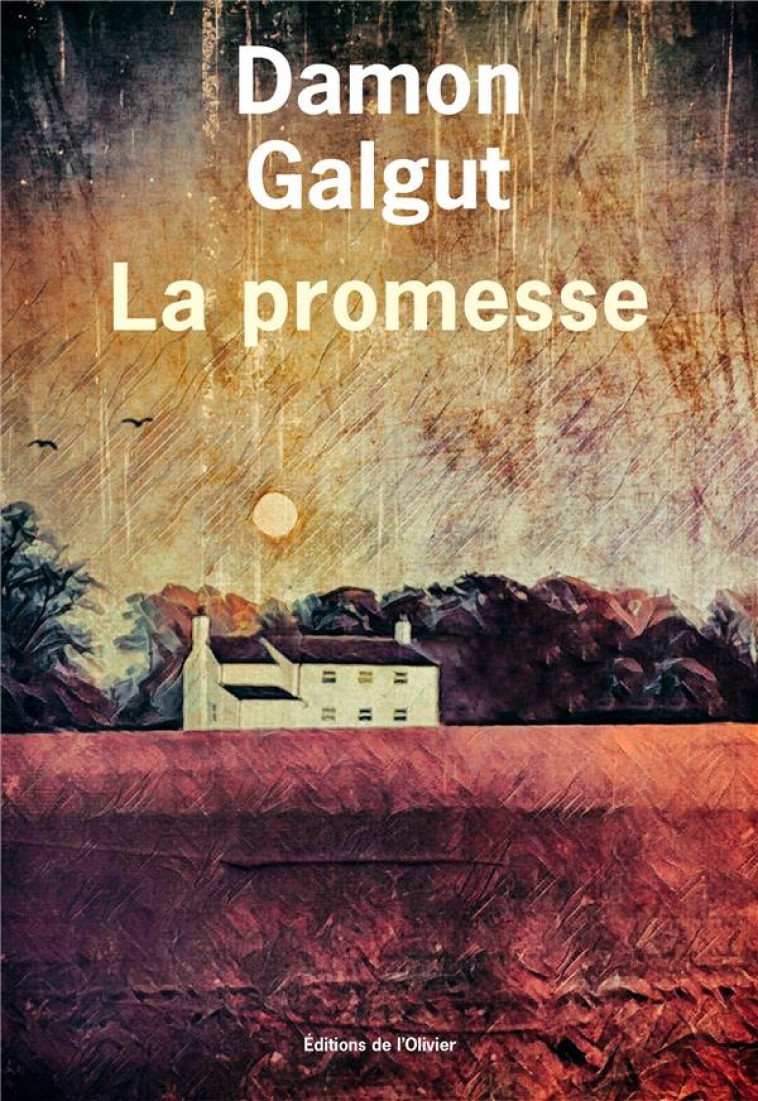 LA PROMESSE - GALGUT DAMON - OLIVIER