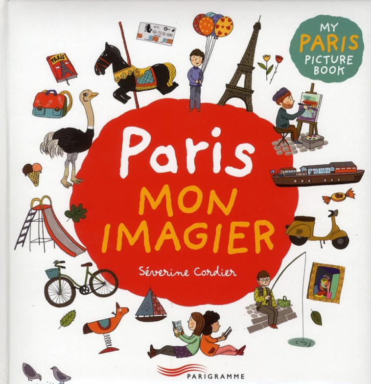 PARIS MON IMAGIER - CORDIER SEVERINE - PARIGRAMME