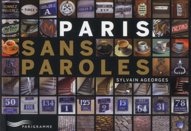 PARIS SANS PAROLES - AGEORGES SYLVAIN - PARIGRAMME