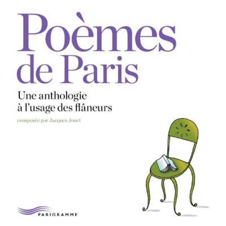 POEMES DE PARIS 2014 - JOUET JACQUES - Parigramme