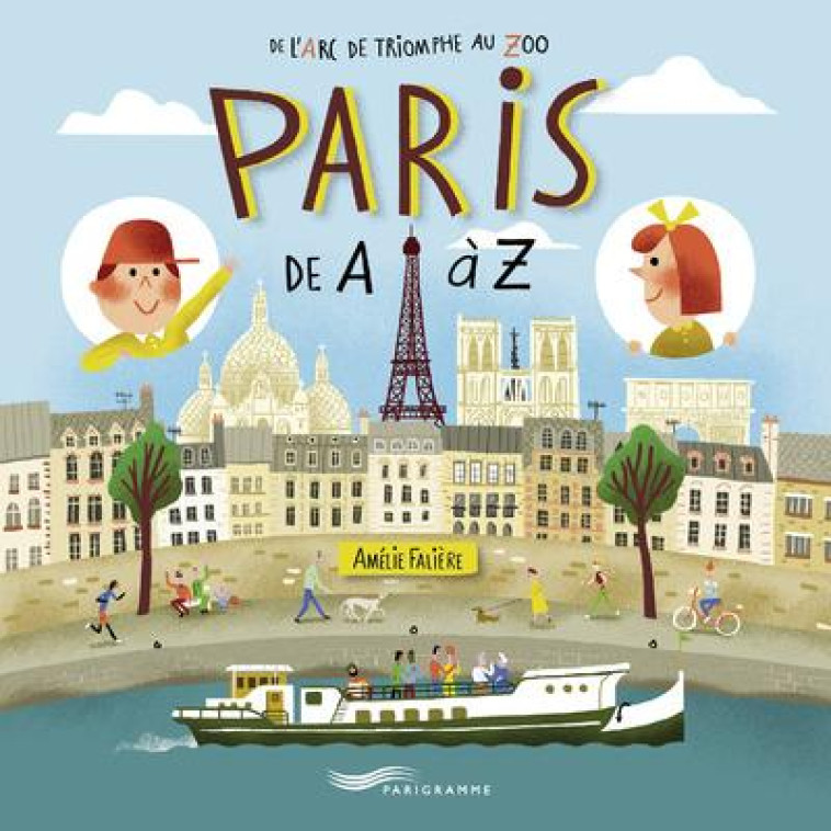 PARIS DE A A Z - FALIERE AMELIE - Parigramme