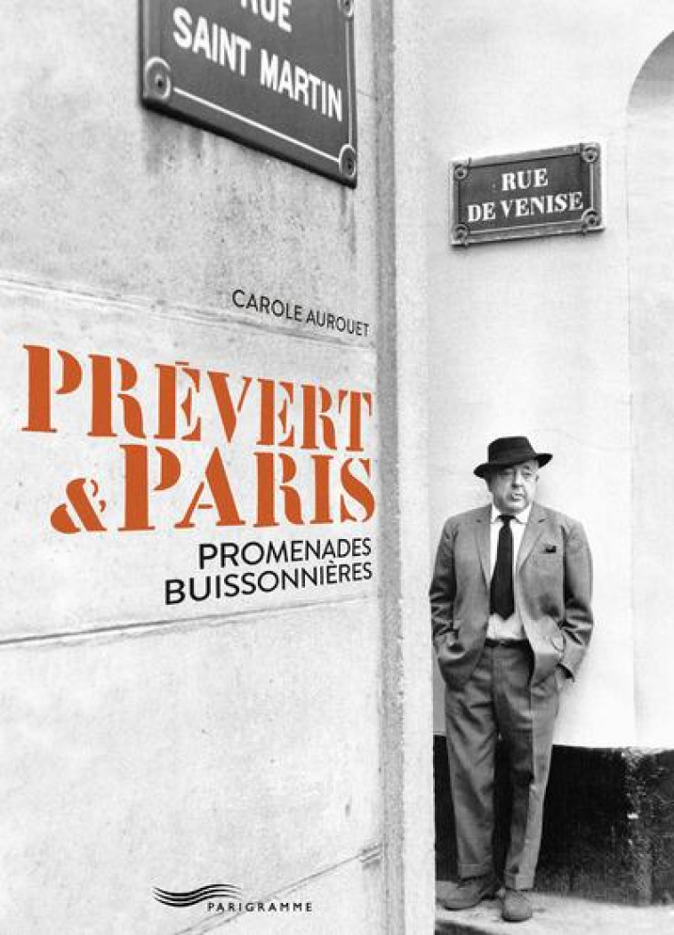 PREVERT #038; PARIS - PROMENADES BUISSONIERES - AUROUET CAROLE - PARIGRAMME