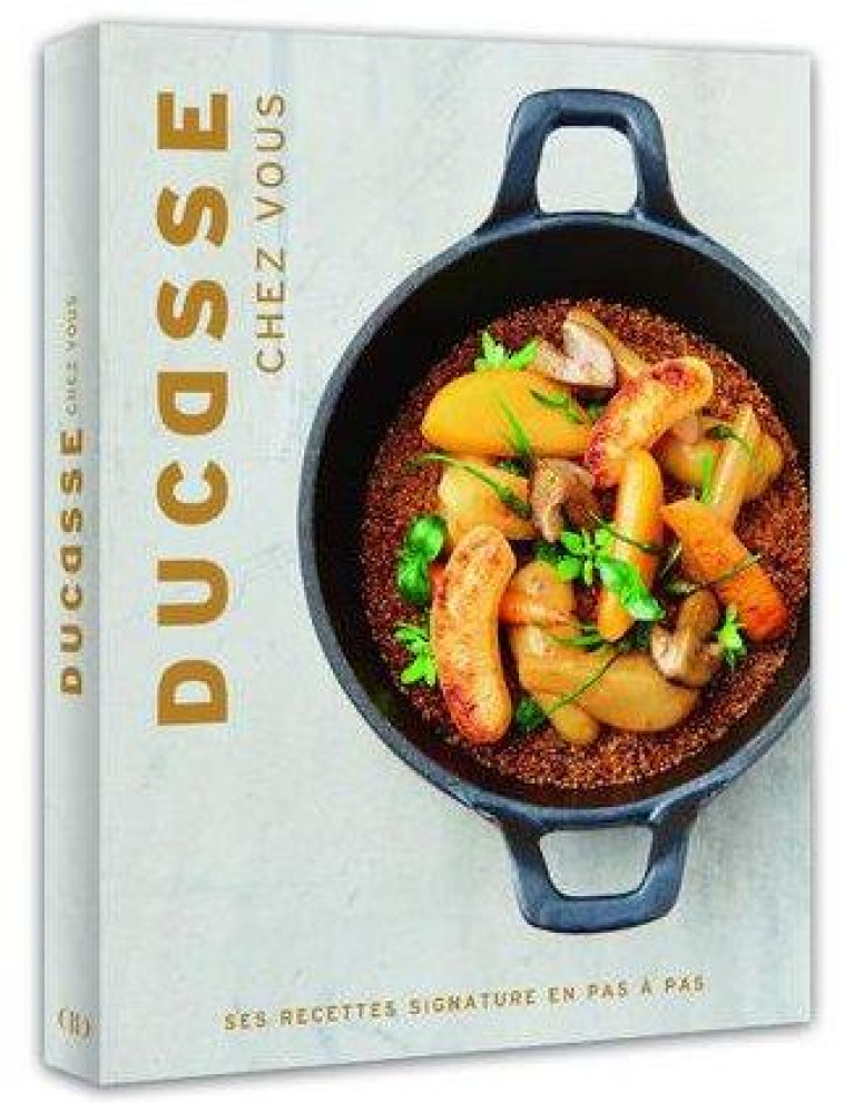 DUCASSE CHEZ VOUS - DUCASSE ALAIN - Ed. Alain Ducasse