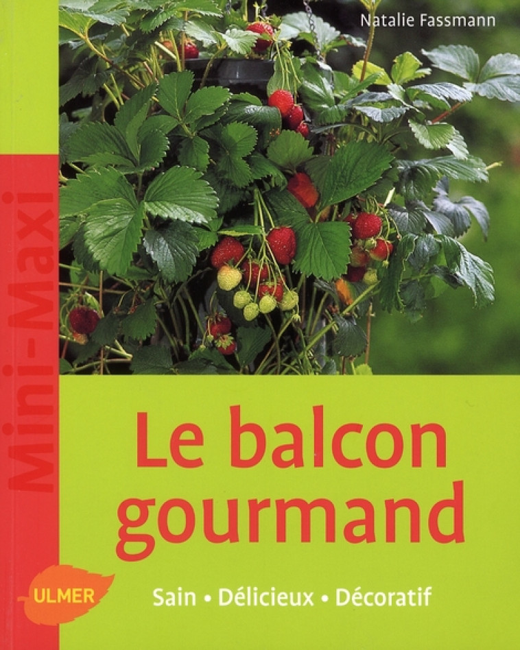 LE BALCON GOURMAND - FASSMANN NATALIE - ULMER