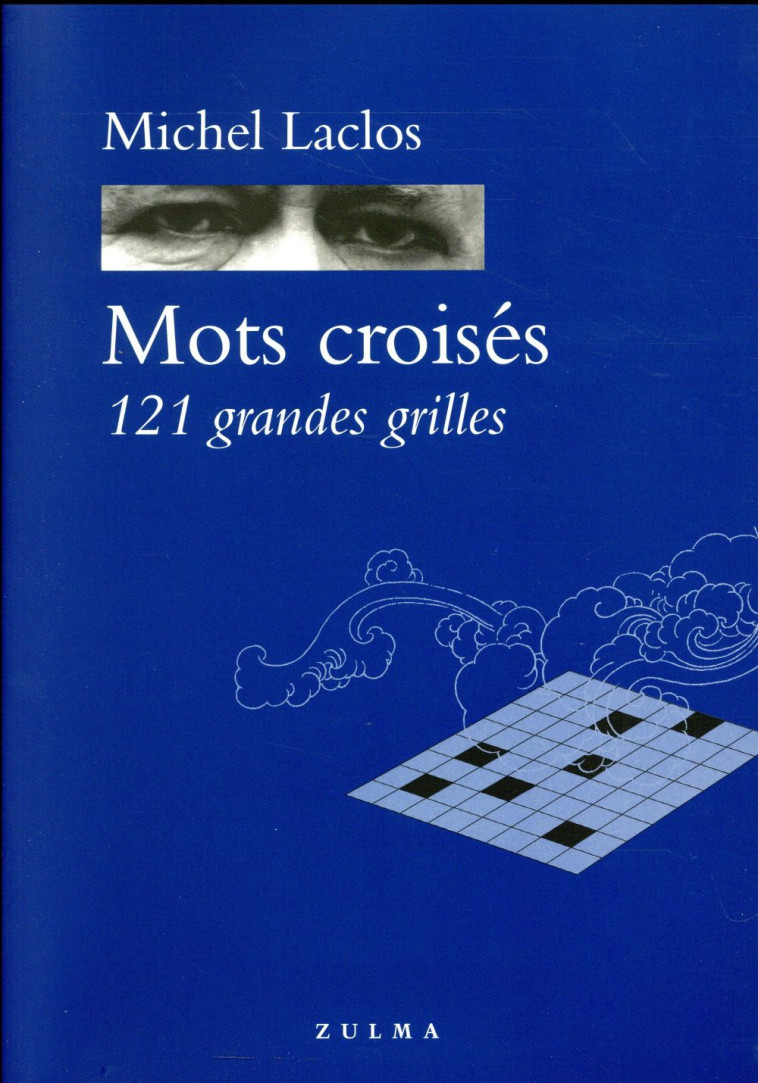 MOTS CROISES  -  121 GRANDES GRILLES - LACLOS MICHEL - ZULMA