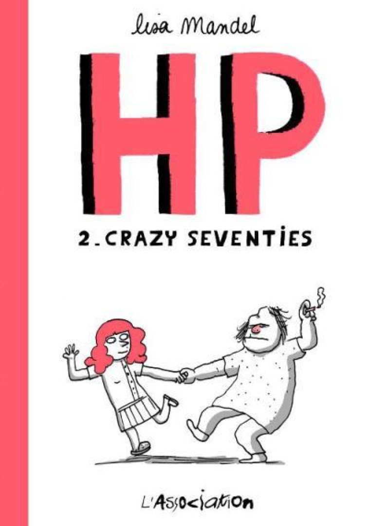 HP T.2  -  CRAZY SEVENTIES - MANDEL LISA - L'Association