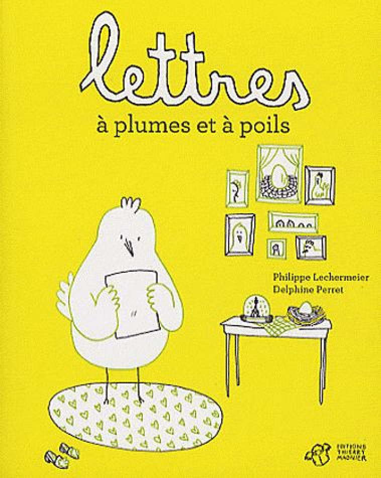 LETTRES A PLUMES ET A POILS - LECHERMEIER/PERRET - THIERRY MAGNIER